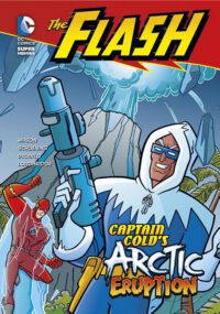 Cover image for Captain Cold's Arctic Eruption