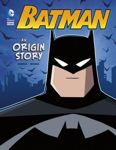 Cover image for Batman: An Origin Story