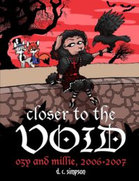 Cover image for Closer to the Void: Ozy and Millie 2006-2007