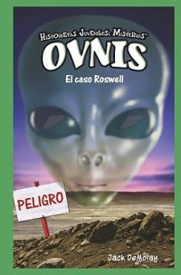 Cover image for Ovnis: El Caso Roswell (Ufos: The Roswell Incident)