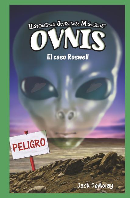 Cover image for Ovnis: El Caso Roswell (Ufos: The Roswell Incident)