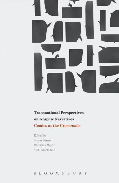 Cover image for Transnational Perspectives on Graphic Narratives: Comics at the Crossroads