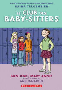 Le Club Des Baby-Sitters: N° 3 - Bien Joué, Mary Anne!