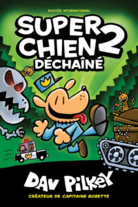 Super Chien: N� 2 - D�cha�n�