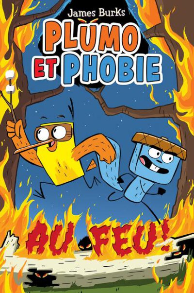 Cover image for Plumo Et Phobie: N° 4 - Au Feu!