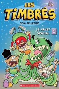 Cover image for Les Timbrés: N° 1 - Le Navet Spatial