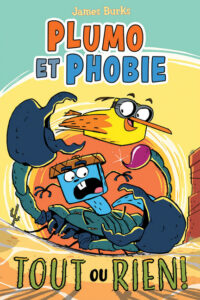 Cover image for Plumo Et Phobie: N° 6 - Tout Ou Rien!