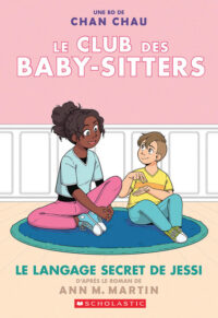 Cover image for Le Club Des Baby-Sitters: N° 12 - Le Langage Secret de Jessi