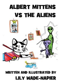 Cover image for Albert Mittens Vs the Aliens