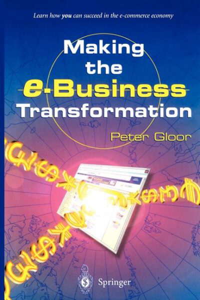 Cover image for Making the E-Business Transformation