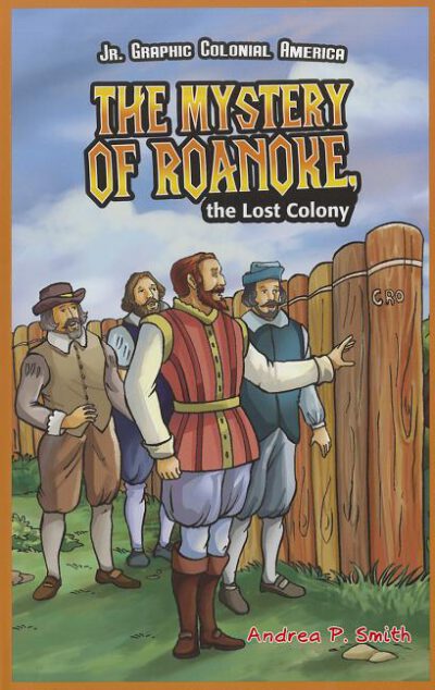 Cover image for The Mystery of Roanoke, the Lost Colony
