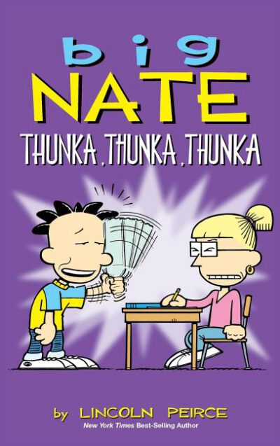 Cover image for Big Nate: Thunka, Thunka, Thunka