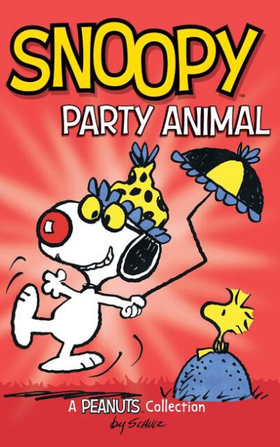 Cover image for Snoopy: Party Animal!