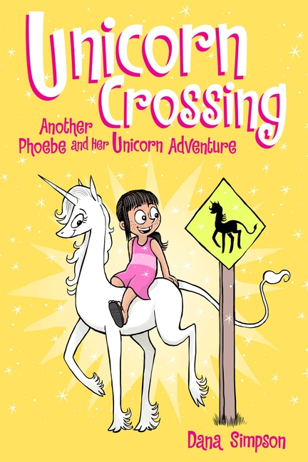 Cover image for Unicorn Crossing: Another Phoebe and Her Unicorn Adventure Volume 5