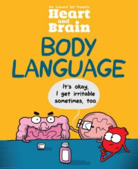 Cover image for Heart and Brain: Body Language: An Awkward Yeti Collection Volume 3