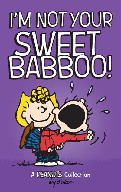 Cover image for I'm Not Your Sweet Babboo!