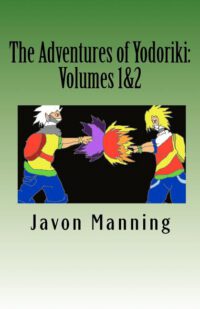 Cover image for The Adventures of Yodoriki: Volumes 1 and 2