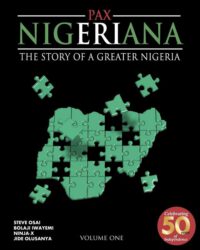 Cover image for Pax Nigeriana: The Story of a Greater Nigeria