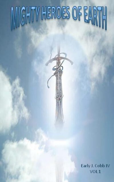 Cover image for Mighty Heroes of Earth: Revised