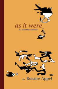Cover image for As It Were: 17 asemic stories