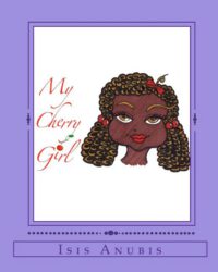 Cover image for My Cherry Girl: Isis Anubis