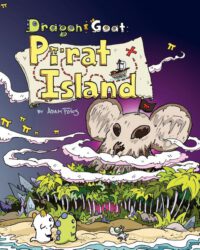 Cover image for Dragon and Goat: Pi-Rat Island