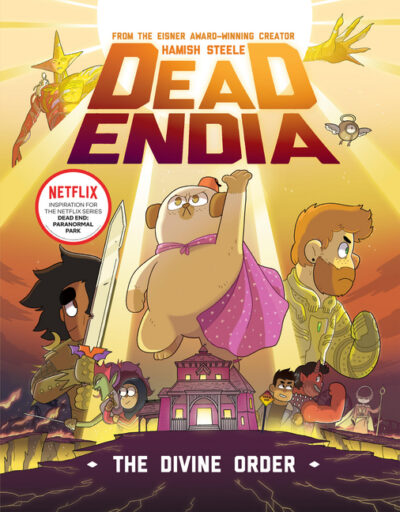 Cover image for Deadendia: The Divine Order: Volume 3