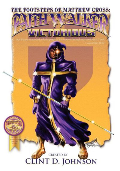Cover image for The Footsteps of Matthew Cross: Faith Walker Victorious