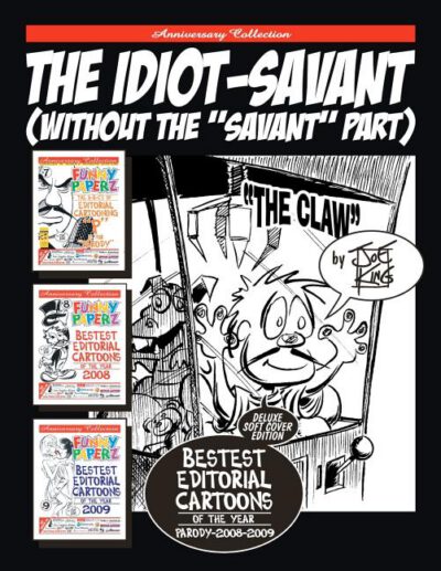 Cover image for The Idiot-Savant: (Without The "Savant" Part)
