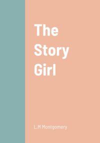 Cover image for The Story Girl