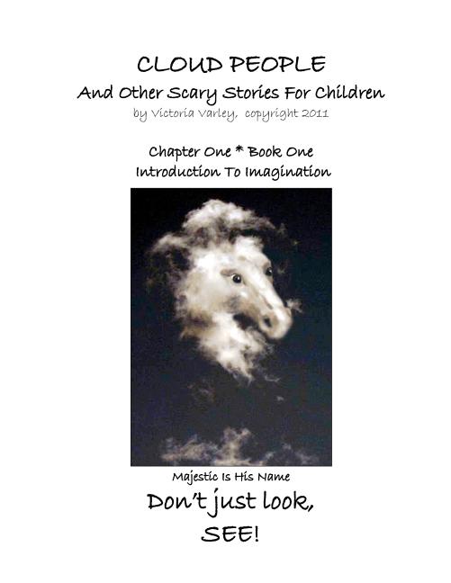 Cover image for CLOUD PEOPLE and Other Scary Stories for Children: Chapter One: Introduction to Imagination