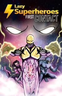 Cover image for Lazy Superheroes #1 - First Contact