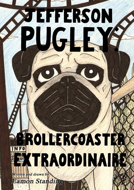 Jefferson Pugley: Brollercoaster Extraordinaire