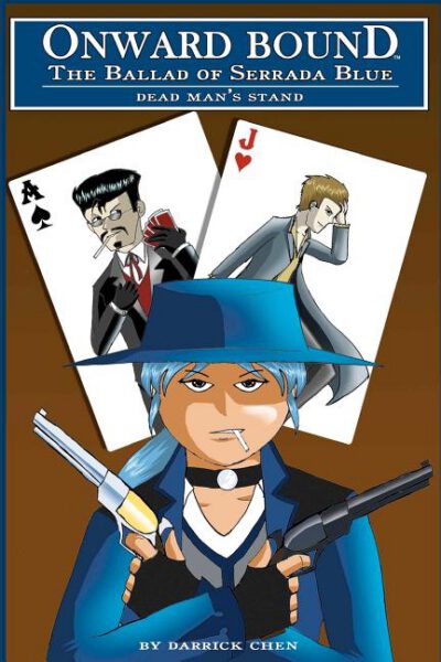 Cover image for Onward Bound- The Ballad of Serrada Blue: Dead Man's Stand