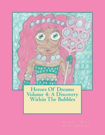 Cover image for Heroes Of Dreams: A Discovery Within The Bubbles