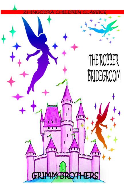Cover image for The Robber Bridegroom