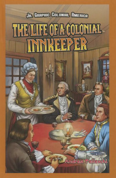 Cover image for The Life of a Colonial Innkeeper
