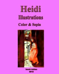 Cover image for Heidi Illustrations Color & Sepia