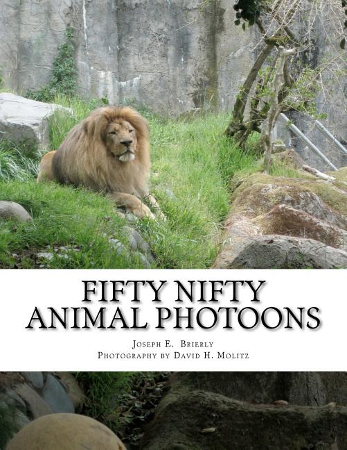 Cover image for Fifty Nifty Animal Photoons: Photoons Are Sort of Like Cartoons
