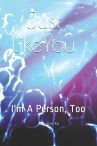 Cover image for Just Like You: I'm a Person, too