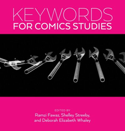 Cover image for Keywords for Comics Studies
