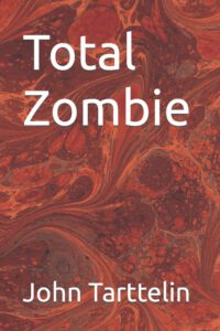 Cover image for Total Zombie