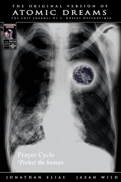 Cover image for Atomic Dreams: Prayer Cycle Edition