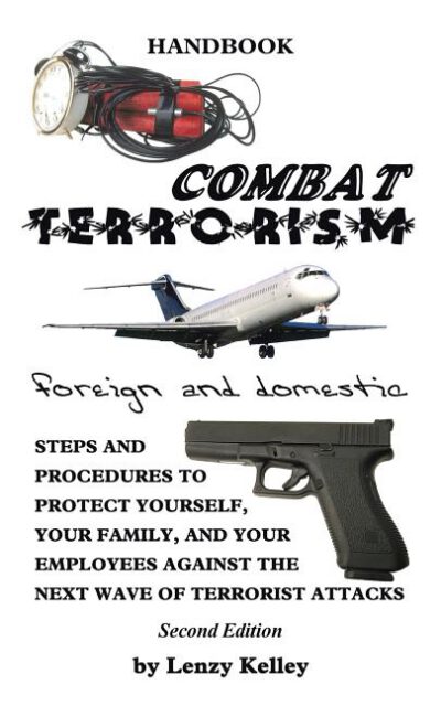 Cover image for Combat Terrorism - Foreign and Domestic: Third Edition