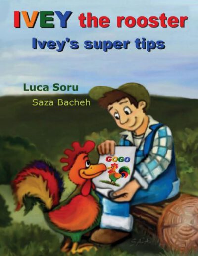 Cover image for Ivey the rooster: Ivey`s super tips