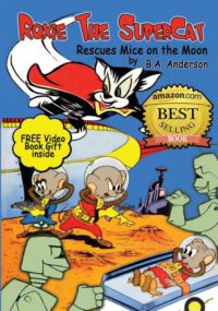 Cover image for Roxie The SuperCat rescues Mice on The Moon