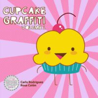 Cover image for Cupcake Graffiti: Volume One