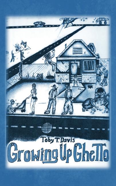 Cover image for Growing Up Ghetto