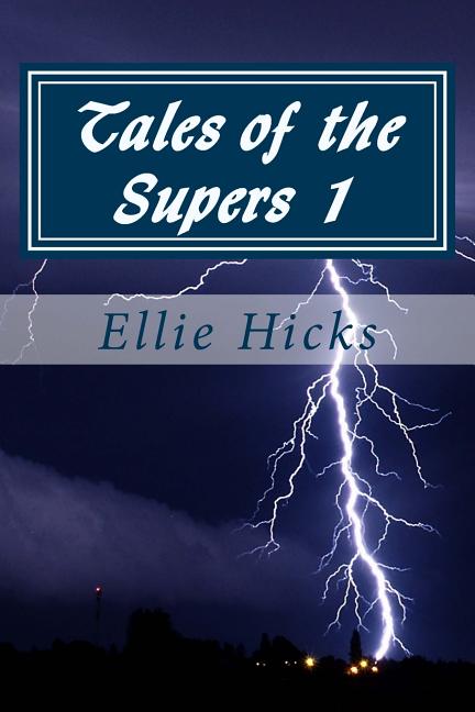 Tales of the Supers