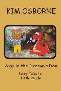 Cover image for Algy in the Dragon's Den: Furry Tales for Little People